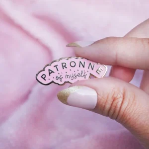 Pin's patronne of my self - Malicieuse