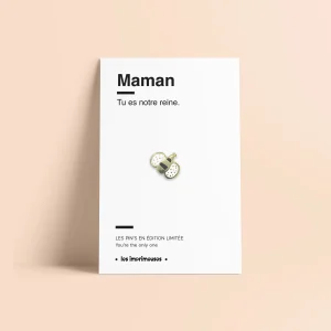 Pin’s Abeille – « Maman, tu es notre reine » – Édition limitée – Les Imprimeuses